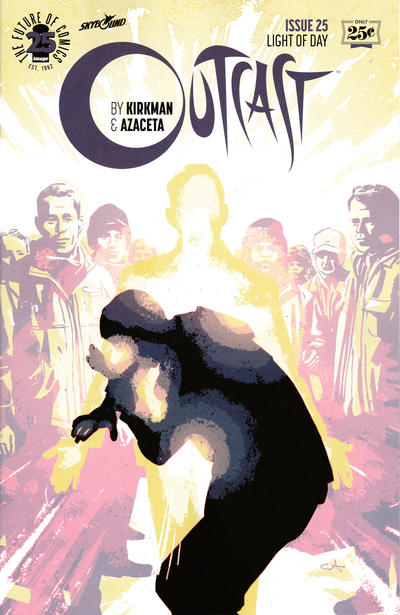 Outcast by Kirkman & Azaceta 2014 #25 Cover A - back issue - $1.00