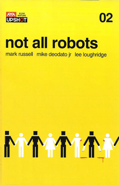 Not All Robots 2021 #2 - back issue - $4.00
