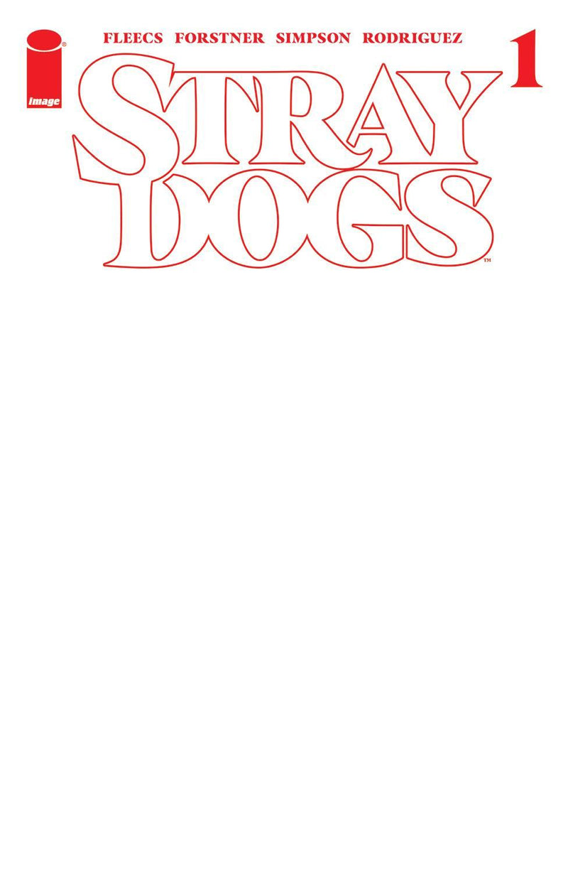 Stray Dogs 2021 #1 Blank Cover Fifth Printing - back issue - $8.00