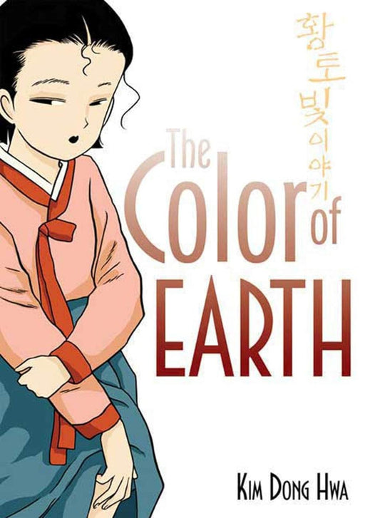 The Color of Earth by Kim Dong Hwa
