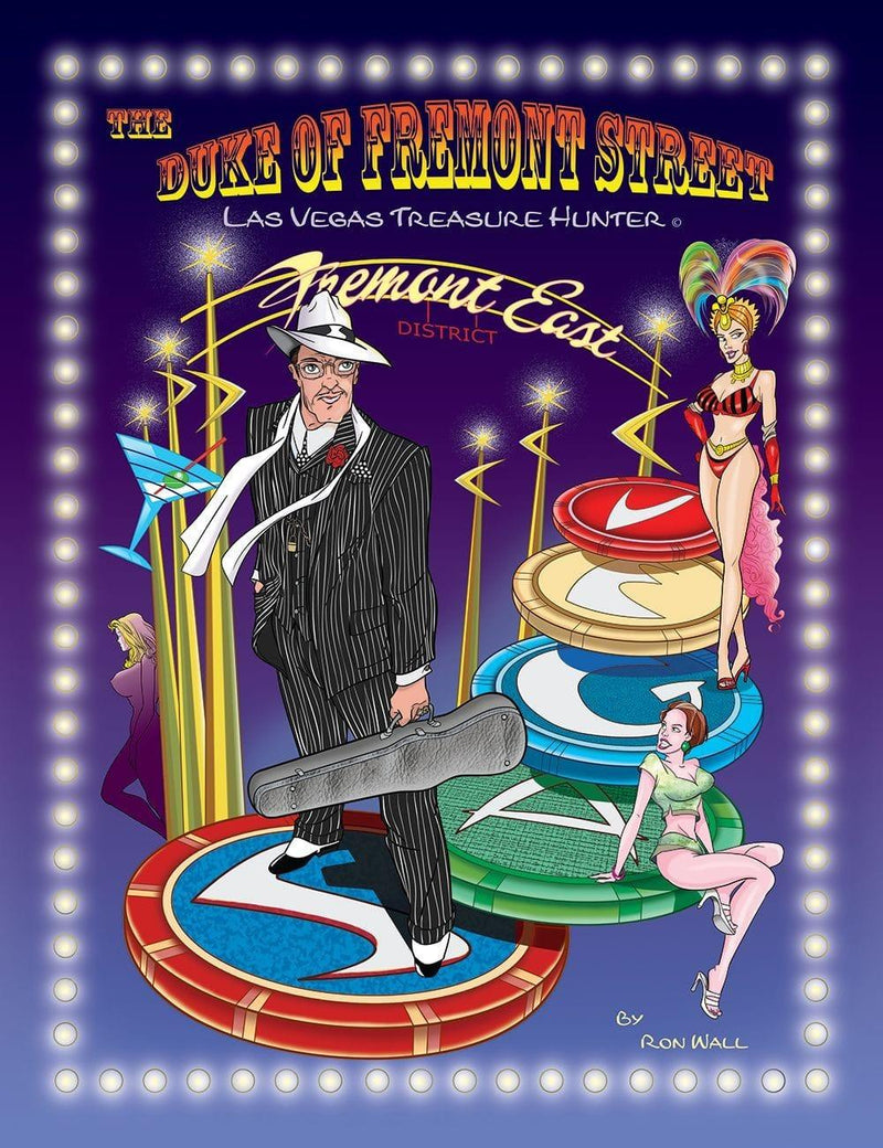 The Duke of Freemont Street Las Vegas Treasure Hunter