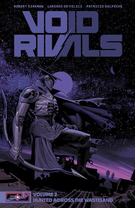 VOID RIVALS TP VOL 02 HUNTED ACROSS THE WASTELAND LORENZO DE FELICI CVR
