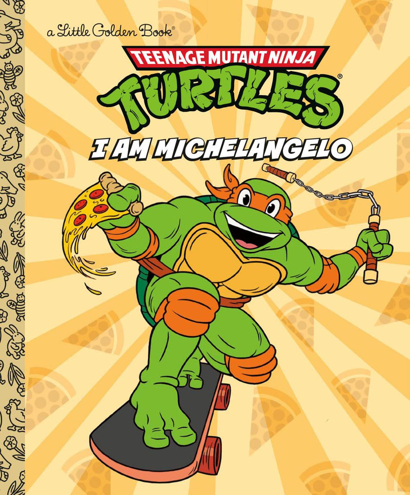 I AM MICHELANGELO TEENAGE MUTANT NINJA TURTLES HC