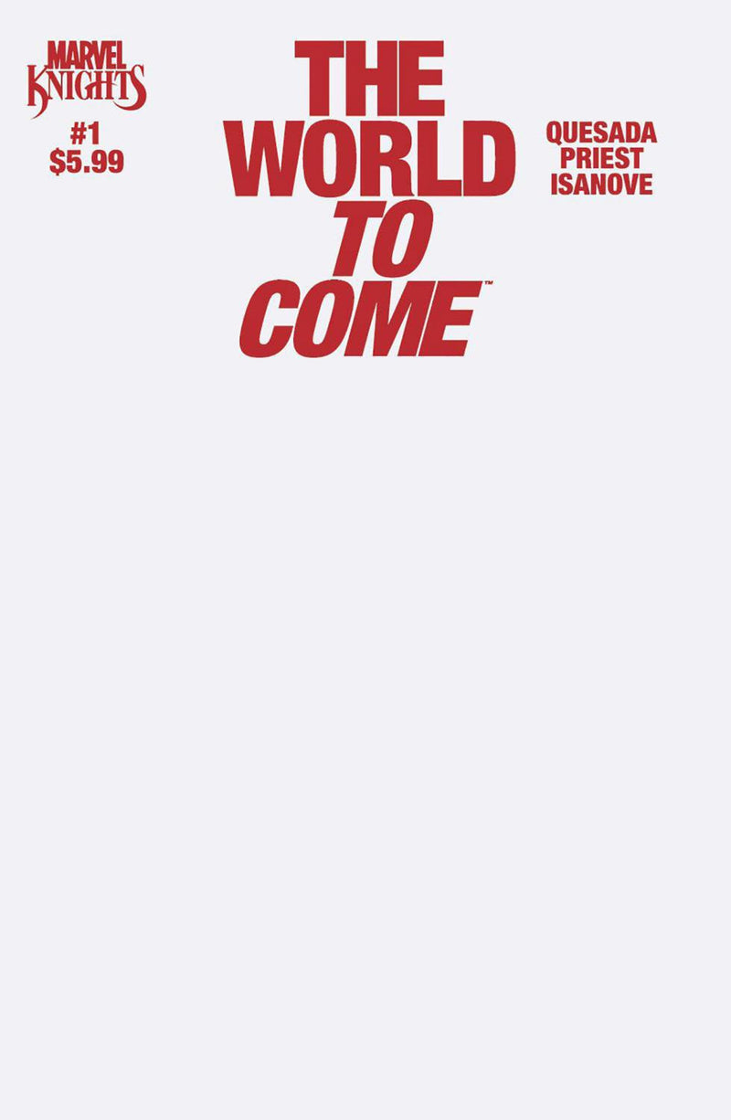 MARVEL KNIGHTS THE WORLD TO COME #1 BLANK COVER VAR CVR B