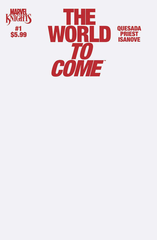 MARVEL KNIGHTS THE WORLD TO COME #1 BLANK COVER VAR CVR B
