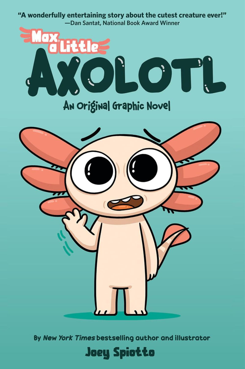 Max, a Little Axolotl #1 GN PB