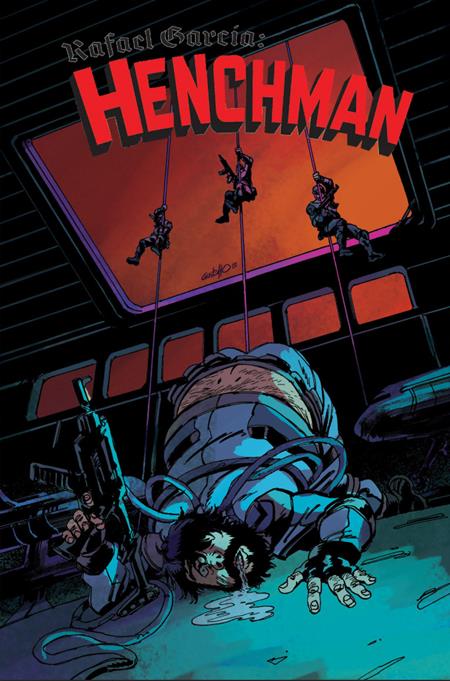 RAFAEL GARCIA HENCHMAN #3 CVR A GUSTAFFO VARGAS (OF 4)