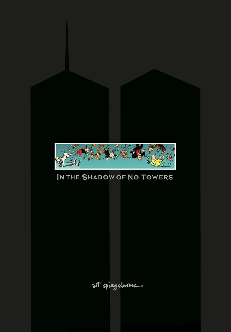 IN THE SHADOW OF NO TOWERS HC