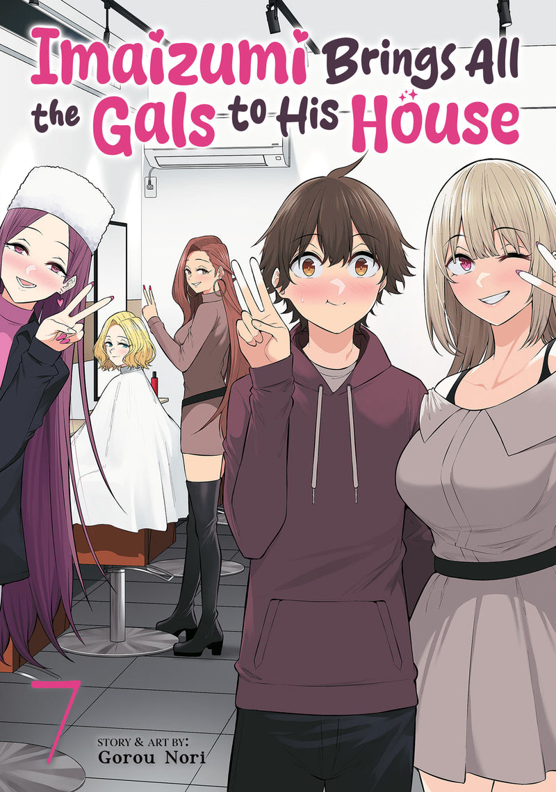 IMAIZUMI BRINGS ALL THE GALS TO HIS HOUSE TP VOL 07